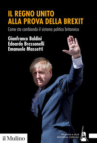Regno unito alla prova della brexit - come sta cambiando il sistema politico britannico 