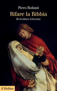 Rifare la bibbia - riscritture letterarie 