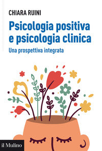 Psicologia positiva e psicologia clinica 