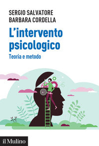 Intervento psicologico - teoria e metodo 
