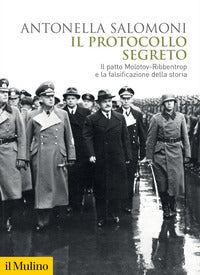 Protocollo segreto - il patto molotov - ribbentrop e la falsificazione della storia 