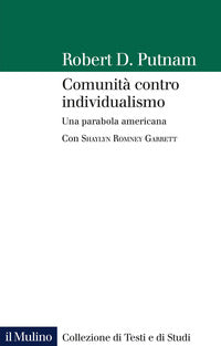 Comunita' contro individualismo - una parabola americana 