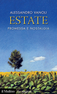 Estate - promessa e nostalgia 