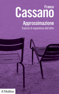 Approssimazione - esercizi di esperienza dell'altro 