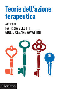 Teorie dell'azione terapeutica - tra interpretazione e relazione 