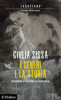 Generi e la storia - femminile e maschile in rivoluzione 