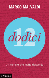 Dodici - un numero che mette d'accordo 
