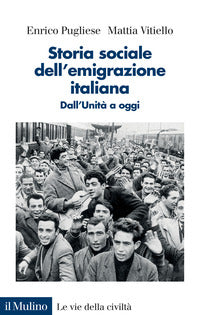Storia sociale dell'emigrazione italiana - dall'unita' a oggi 