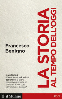 Storia al tempo dell'oggi 