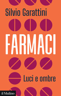 Farmaci - luci e ombre 