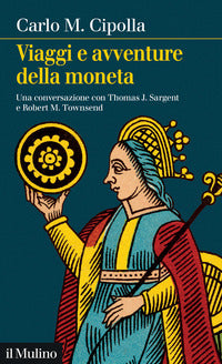 Viaggi e avventure della moneta - una conversazione con thomas sargent e robert m. townsend 