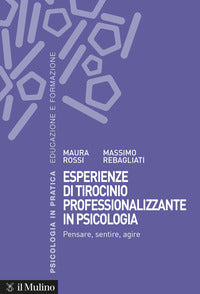 Esperienze di tirocinio professionalizzante in psicologia 