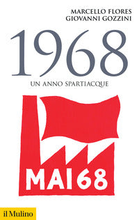 1968 un anno spartiacque 
