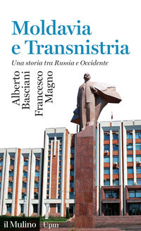 Moldavia e transnistria - una storia tra russia e occidente 