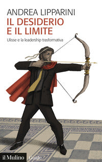 Desiderio e il limite - ulisse e la leadership trasformativa 