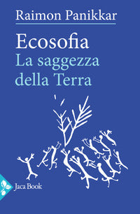 Ecosofia - la saggezza della terra 