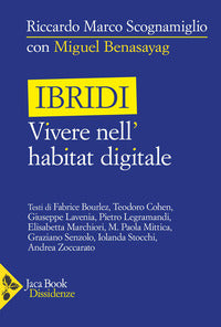 Ibridi - vivere nell'habitat digitale 