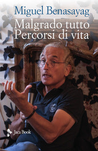 Malgrado tutto percorsi di vita 