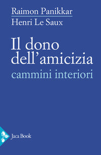 Dono dell'amicizia - cammini interiori 