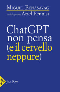 Chatgpt non pensa e il cervello neppure 