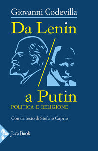 Da lenin a putin - politica e religione 