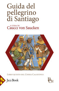 Guida del pellegrino di santiago 