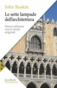 Sette lampade dell'architettura 