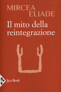 Mito della reintegrazione 