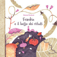 Frankie e il bello dei rifiuti 