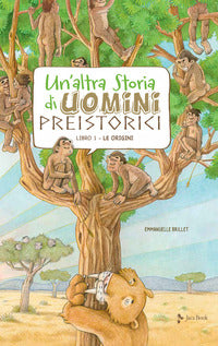 Altra storia di uomini preistorici 1 - le origini 