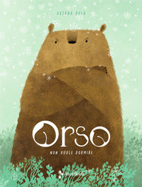 Orso non vuole dormire 
