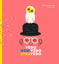 Vedo non vedo stravedo 