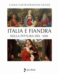 Italia e fiandra nella pittura del '400 