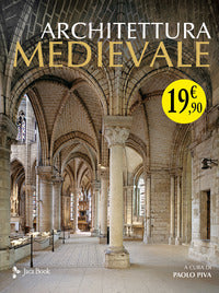 Architettura medievale - la pietra e la figura 