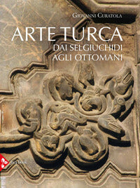 Arte turca - dai selgiuchidi agli ottomani 