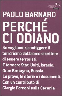 Perche' ci odiano 