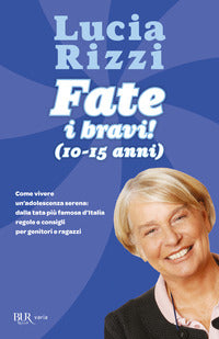 Fate i bravi - da 10 a 15 anni 