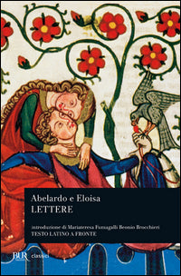Lettere di abelardo e eloisa -testo latino a fronte 