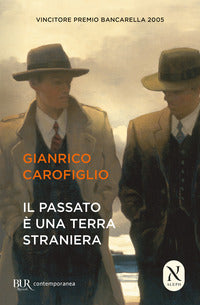 Passato e' una terra straniera 