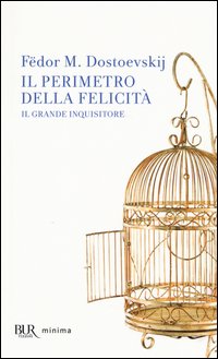 Perimetro della felicita' - il grande inquisitore 