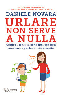 Urlare non serve a nulla 