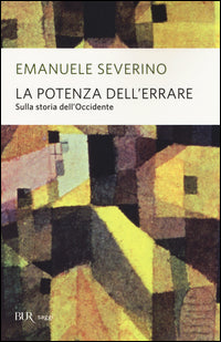 Potenza dell'errare - sulla storia dell'occidente 