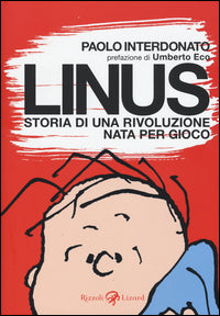 Linus - storia di una rivoluzione nata per gioco 