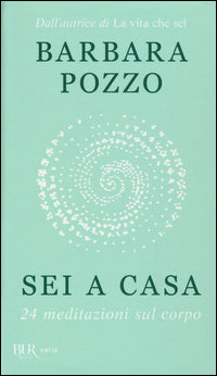 Sei a casa - 24 meditazioni sul corpo 