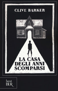 Casa degli anni scomparsi - edizione illustrata 
