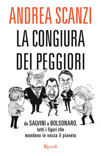 Congiura dei peggiori - da salvini a bolsonaro 