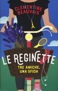 Reginette tre amiche una sfida 
