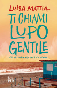 Ti chiami lupo gentile 