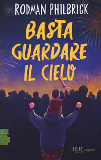 Basta guardare il cielo 