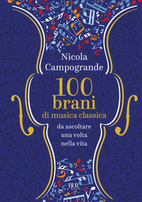 100 brani di musica classica da ascoltare 